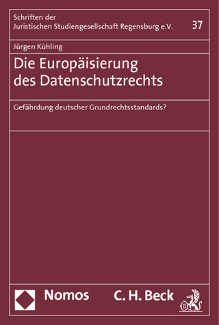Die Europäisierung des Datenschutzrechts