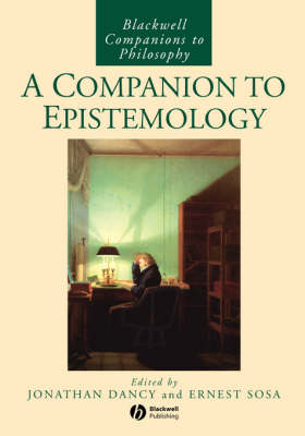 A Companion to Epistemology - 