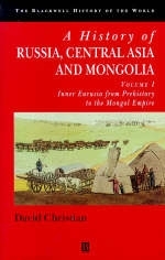 A History of Russia, Central Asia and Mongolia - David Christian