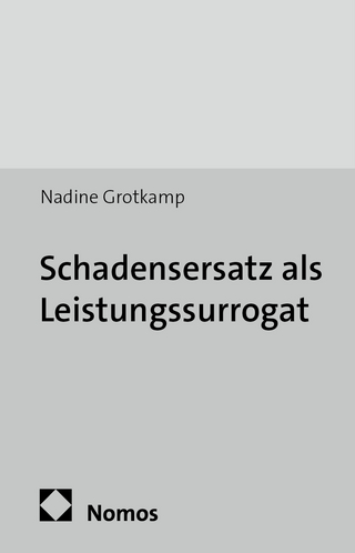 Schadensersatz als Leistungssurrogat