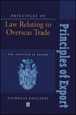 Principles of Law Relating to Overseas Trade - Nicholas Kouladis