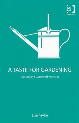 Taste for Gardening