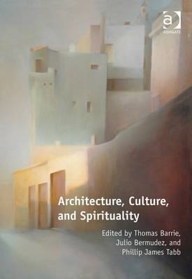 Architecture, Culture, and Spirituality