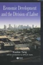 Economic Development and the Division of Labor - Xiaokai Yang, Jeffrey D. Sachs