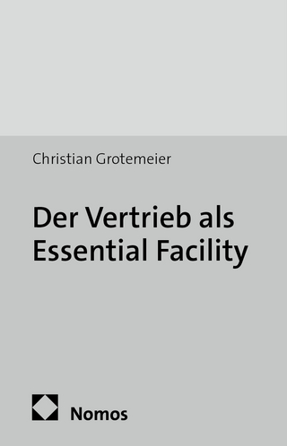 Der Vertrieb als Essential Facility