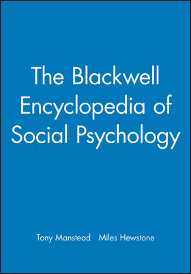 The Blackwell Encyclopedia of Social Psychology - 