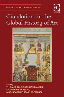 Circulations in the Global History of Art - 