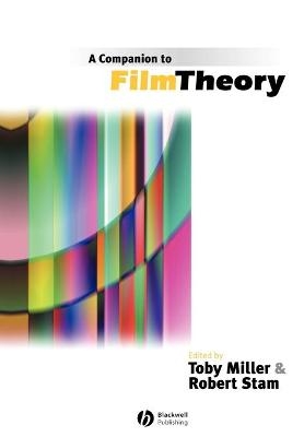 A Companion to Film Theory - 