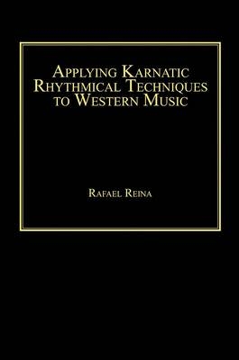 Applying Karnatic Rhythmical Techniques to Western Music