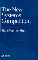 The New Systems Competition - Hans-Werner Sinn