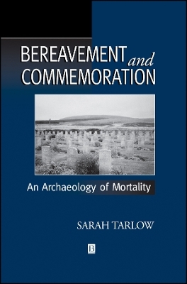 Bereavement and Commemoration