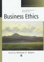 The Blackwell Guide to Business Ethics - 