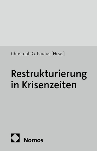 Restrukturierung in Krisenzeiten