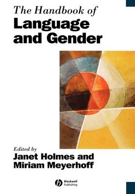 The Handbook of Language and Gender - 