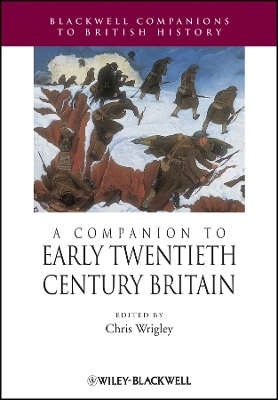 A Companion to Early Twentieth-century Britain - 