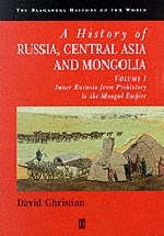 A History of Russia, Central Asia and Mongolia, Volume I - David Christian