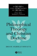Philosophical Theology and Christian Doctrine - Brian Hebblethwaite