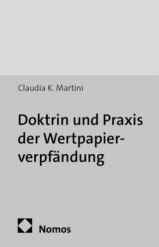 Doktrin und Praxis der Wertpapierverpfändung