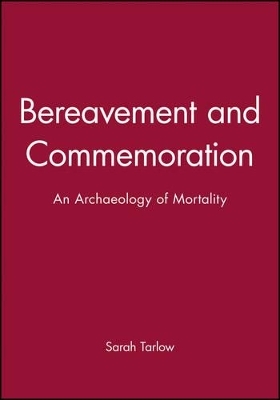 Bereavement and Commemoration