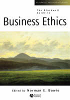 The Blackwell Guide to Business Ethics - 