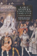 Early Modern England 1485-1714 - Robert Bucholz, Newton Key