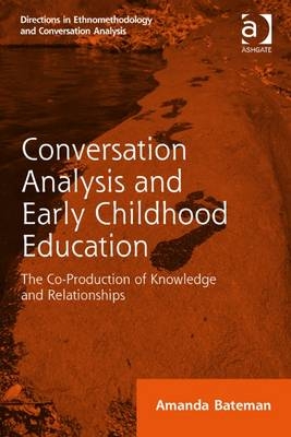 Conversation Analysis and Early Childhood Education