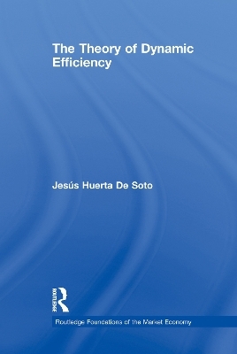 The Theory of Dynamic Efficiency