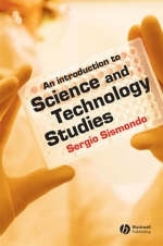 An Introduction to Science and Technology Studies - Sergio Sismondo
