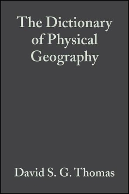 The Dictionary of Physical Geography - 