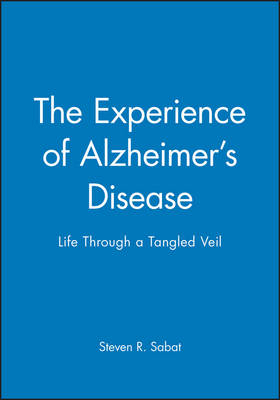 The Experience of Alzheimer's Disease