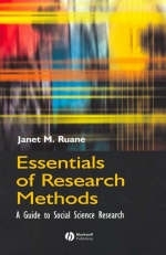 Essentials of Research Methods - Janet M. Ruane