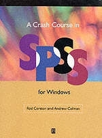 A Crash Course in SPSS for Windows