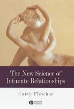 The New Science of Intimate Relationships - Garth J. O. Fletcher