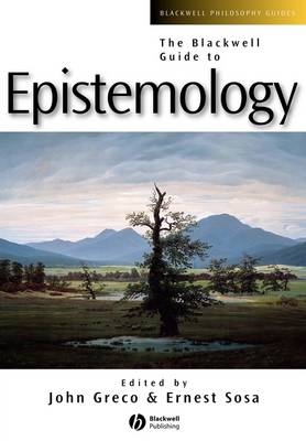 The Blackwell Guide to Epistemology - 