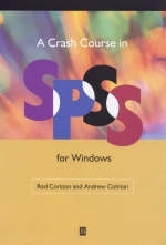 A Crash Course in SPSS for Windows