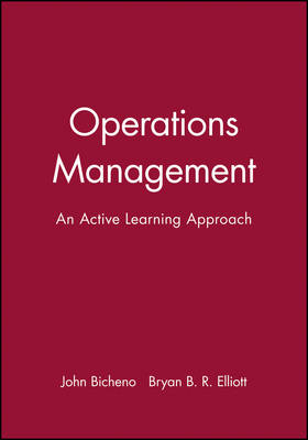 Operations Management - John Bicheno, Bryan B. R. Elliott
