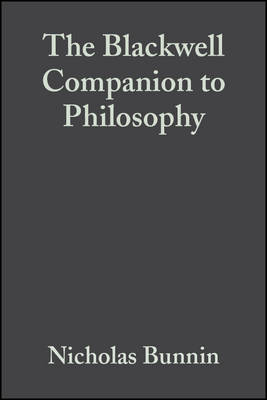 The Blackwell Companion to Philosophy - 