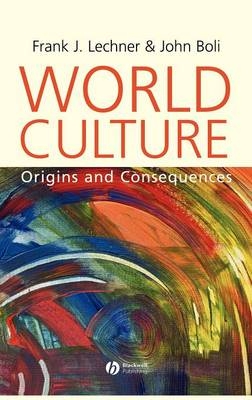 World Culture - Frank J. Lechner, John Boli