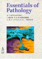 Essentials of Pathology - Mj Mitchinson, Jeanne Arno, Paul Edwards, RWF Le Page, AC Minson