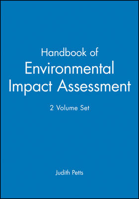 Handbook of Environmental Impact Assessment, 2 Volume Set - 