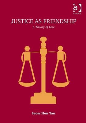Justice as Friendship