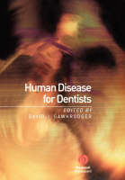 Human Disease for Dentists - 