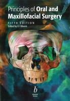 Principles of Oral and Maxillofacial Surgery - 