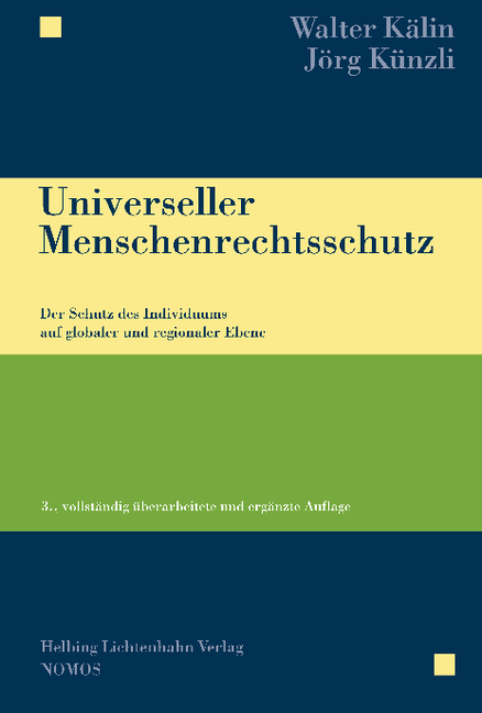 Universeller Menschenrechtsschutz - Walter K&auml;lin, J&ouml;rg K&uuml;nzli