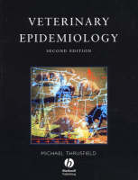 Veterinary Epidemiology - Michael Thrusfield