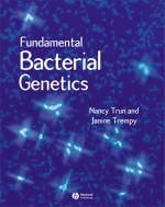 Fundamental Bacterial Genetics - Nancy Trun, Janine Trempy