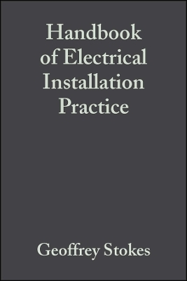Handbook of Electrical Installation Practice - 