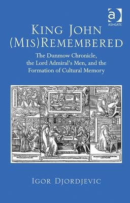 King John (Mis)Remembered