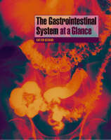 The Gastrointestinal System at a Glance - Dr Satish Keshav