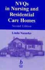 NVQs in Nursing and Residential Homes - Linda Nazarko